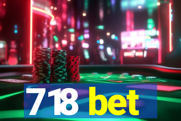 718 bet